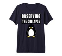 Observing The Collapse Nihilist Penguin Premium T-Shirt