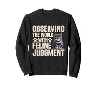 Observing The World With Feline Judgment Cat Lover Feline Sweatshirt