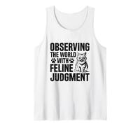 Observing The World With Feline Judgment Cat Lover Feline Tank Top