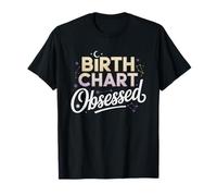 Obsessed Birth Charts Astrology Girlie Identity Badge T-Shirt