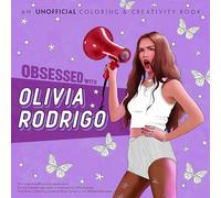 Obsessed with Olivia Rodrigo: An Unofficial Coloring & Creativity Book (Dover Adult Coloring Books)