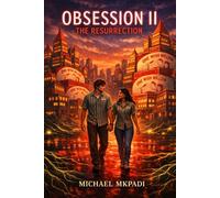 OBSESSION II: THE RESURRECTION (ONE WISH WILLOW THRILLERS)