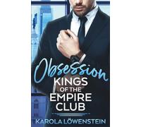 Obsession: Kings of the Empire Club