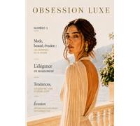 Obsession Luxe : Édition Printemps / Été 2026