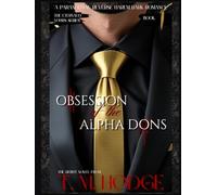 Obsession of the Alpha Dons (The Eternally Yours Series)