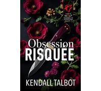 Obsession Risquée (Wolf Sécurité Opérations série)