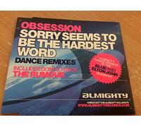 Obsession - Sorry Seems To Be The Hardest Word