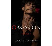 Obsession: Tome 1 - Une romance gay MM