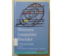 Obsessive Compulsive Disorders: A Practical Guide