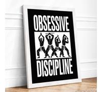 Obsessive Discipline Typography Framed Wall Art Print A3 (42×29.7cm) White, Wall Decor for Living Room, Bedroom, Office & Home, Ready to Hang, Art Gift