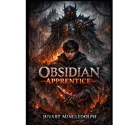 Obsidian Apprentice (The Obsidian Chronicles)