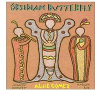 Obsidian Butterfly by Alice Gomez (1999-03-23)