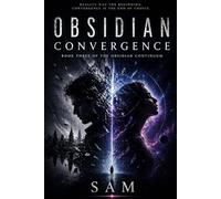 Obsidian Convergence (The Obsidian Continuum)
