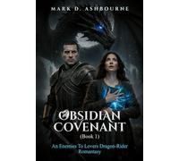 Obsidian Covenant: An Enemies to Lovers Dragon-Rider Romantasy (The Obsidian Covenant Saga)