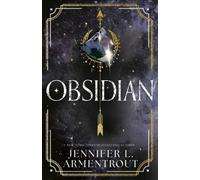 Obsidian : The unputdownable first book in the beloved LUX series from bestselling author, Jennifer L. Armentrout!