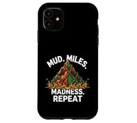 Obstacle Course Racing Mud Miles Madness Repeat Case for iPhone 11