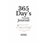 Obstacles to Empowerment Journal 2026: 365 Days to Heal, Grow & Rise Beyond Limits: Black & White Edition - Affordable Print Version