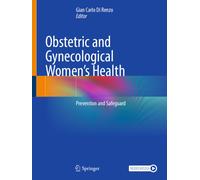 Obstetric and Gynecological Women's Health : Prevention and Safeguard