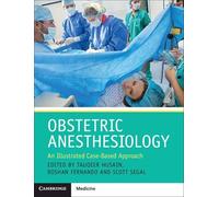 Obstetric Anesthesiology: An Illustrated Case-Based Approach
