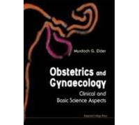 Obstetrics And Gynaecology: Clinical And Basic Science Aspects