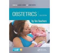 Obstetrics by Ten Teachers: by Ten Teachers
