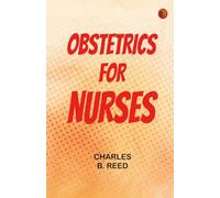 Obstetrics for Nurses