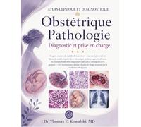 Obstétrique Pathologie Diagnostic et prise en charge