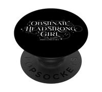 Obstinate, Headstrong Girl, Jane Austen, Pride and Prejudice PopSockets Swappable PopGrip