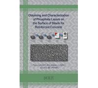 Obtaining and Characterization of Phosphate Layers on the Surface of Steels for Reinforced Concrete: 183 (Materials Research Foundations)