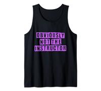 Obviously Not The Instructor Funny Gym Shirt For Men Women Tank Top