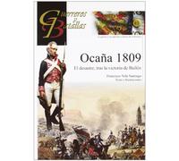 Ocaña 1809 : el desastre, tras la victoria de Bailén