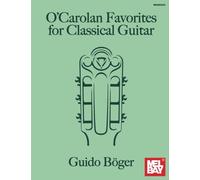 O'Carolan Favorites for Classical Guitar