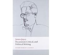 Occasional, Critical, and Political Writing: (Oxford World's Classics)