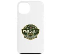 Occasional Par Club Bogeys and Double Bogeys More Likely Case for iPhone 13