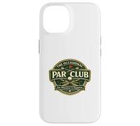 Occasional Par Club Bogeys and Double Bogeys More Likely Case for iPhone 14