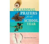 Occasional Prayers for the School Year