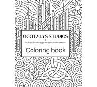 Occitalys Colouring Book - Summer Edition: When Heritage meets tomorrow