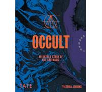Occult : An Untold Story of Art & Magic