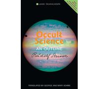 Occult Science: An Outline (Classic Translations)