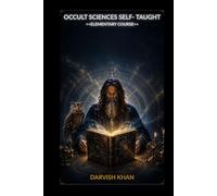 OCCULT SCIENCES SELF- TAUGHT: ELEMENTARY COURSE
