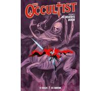 Occultist, The Volume 2: At Death's Door (The Occultist)