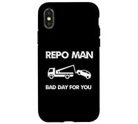 Occupation Repo Man Bad Day For You Case for iPhone X/XS