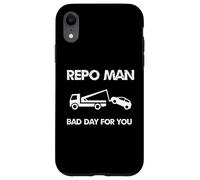 Occupation Repo Man Bad Day For You Case for iPhone XR
