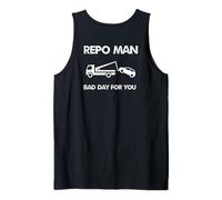 Occupation Repo Man Bad Day For You Tank Top