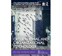 Occupational and Organizational Psychology (BPS Core Textbooks Series)