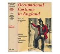 Occupational Costume in England: From the Eleventh Century to 1914
