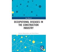 Occupational Diseases in the Construction Industry (Spon Research)