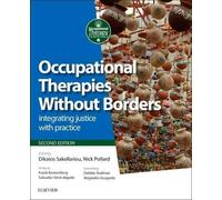 Occupational Therapies Without Borders: integrating justice with practice (Occupational Therapy Essentials)