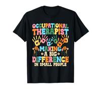 Occupational therapist Pediatric OT Occupational Therapy T-Shirt