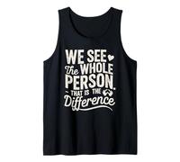 Occupational Therapist: We See The Whole Person Tank Top
